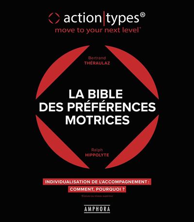 La bible des Préférences Motrices